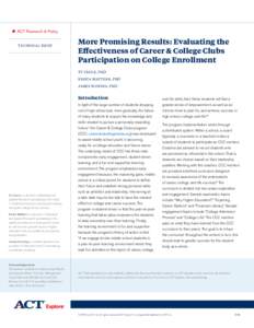 More Promising Results: Evaluating the Effectiveness of Career & College Clubs Participation on College Enrollment