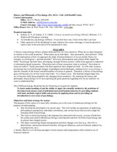 History and Philosophy of Psychology (PsyS-06 (Jeff Ratliff-Crain) Contact Information Office: SS-135, Phone: E-Mail Address:  Course web page: http://www.morris.umn.edu/~ratliffj