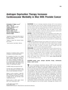 1493  Androgen Deprivation Therapy Increases Cardiovascular Morbidity in Men With Prostate Cancer Christopher S. Saigal, MD, MPH1 John L. Gore, MD1