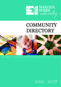 COMMUNITY DIRECTORY accommodation community clubs arts health culture sports leisure churches employment