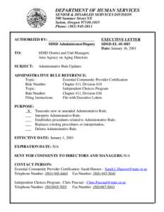 DEPARTMENT OF HUMAN SERVICES SENIOR & DISABLED SERVICES DIVISION 500 Summer Street NE Salem, Oregon[removed]Phone: ([removed]