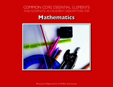 Common Core Essential Elements and Alternatr Achievement Descriptors for Mathematics