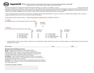 Proxy  solicited by the directors and management of the company for the annual meeting of shareholders, April 30, 2009 Imperial Oil Limited, 237 Fourth Avenue South West, Calgary, Alberta, Canada, T2P 3M9  The undersigne