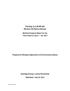 Enbridge Line 6B MP 608 Monthly Progress Report June 1 – 30, 2014
