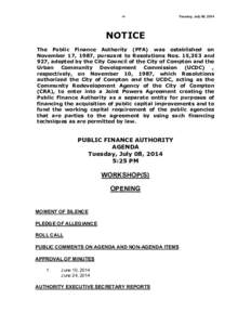 -1-  Tuesday, July 08, 2014 NOTICE The Public Finance Authority (PFA) was established on