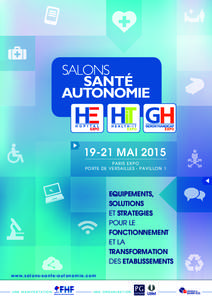19-21 MAI 2015 PARIS EXPO PORTE DE VERSAILLES - PAVILLON 1 EQUIPEMENTS, SOLUTIONS