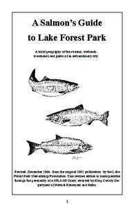 A Salmon’s Guide to Lake Forest Park A brief geography of the streams, wetlands,