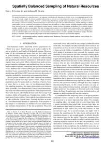 Spatially Balanced Sampling of Natural Resources Don L. S TEVENS Jr. and Anthony R. O LSEN The spatial distribution of a natural resource is an important consideration in designing an ef cient survey or monitoring prog