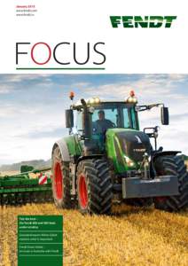 January 2015 www.fendt.com  www.fendt.tv Test the best – the Fendt 800 and 900 Vario