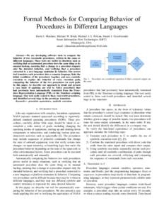 Formal Methods for Comparing Behavior of Procedures in Different Languages David J. Musliner, Michael W. Boldt, Michael J. S. Pelican, Daniel J. Geschwender Smart Information Flow Technologies (SIFT) Minneapolis, USA ema