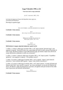 Legge 9 dicembre 1998, n. 426 Nuovi interventi in campo ambientale (in G.U. 14 dicembre 1998 nLa Camera dei deputati ed il Senato della Repubblica hanno approvato; Il Presidente della Repubblica: