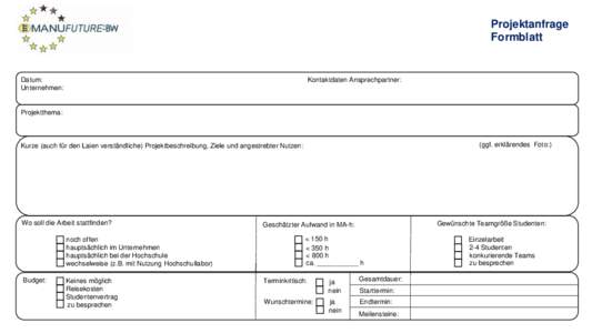 Projektanfrage Formblatt Datum: Unternehmen: