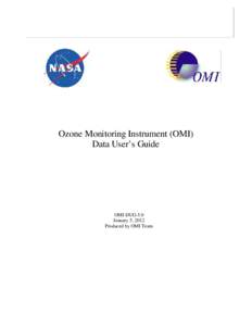 OMI User’s Guide  Ozone Monitoring Instrument (OMI) Data User’s Guide  OMI-DUG-5.0