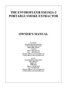 THE ENVIROFLEX  ESE102A-2 PORTABLE SMOKE EXTRACTOR OWNER’S MANUAL In Canada: