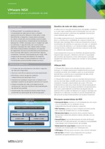 DATA S H E E T  VMware NSX A plataforma para a virtualização da rede