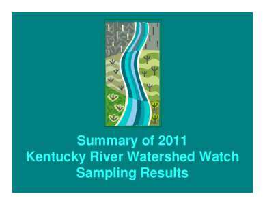 Summary of[removed]Kentucky River Watershed Watch Sampling Results