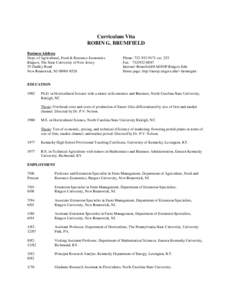 Curriculum Vita ROBIN G. BRUMFIELD Business Address Dept. of Agricultural, Food & Resource Economics Rutgers, The State University of New Jersey 55 Dudley Road