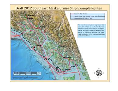 Draft 2012 Southeast Alaska Cruise Ship Example Routes Example Ship Routes Skagway  Alaska Cruise Ship General Permit Outer Boundaries