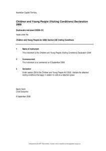 Australian Capital Territory  Children and Young People (Visiting Conditions) Declaration 2008 Disallowable instrument DI2008–231