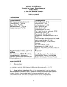 Syndicat de l’Agriculture Réunion du Conseil national Meeting 8–10 avril 2013 Le Sheraton Montréal (Québec) PROCÈS-VERBAL Participant(e)s