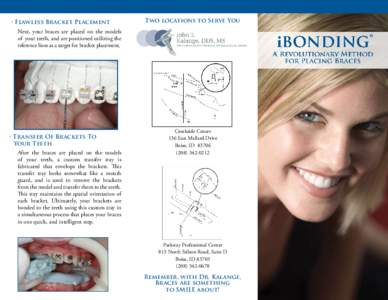 Dental braces / Tooth / Bracket / Braces / Orthotics / Suresmile / Invisalign / Medicine / Orthodontics / Dental equipment