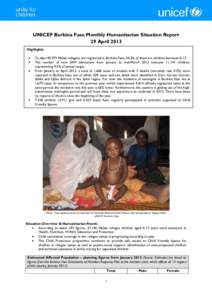 UNICEF Burkina Faso Monthly Humanitarian Situation Report 29 April 2013 Highlights   