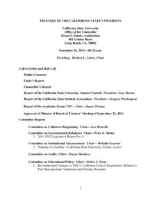 TRUSTEES OF THE CALIFORNIA STATE UNIVERSITY California State University Office of the Chancellor Glenn S. Dumke Auditorium 401 Golden Shore Long Beach, CA 90802