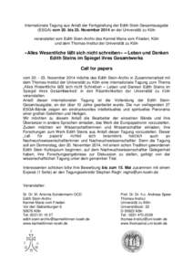Internationale Tagung aus Anlaß der Fertigstellung der Edith Stein Gesamtausgabe (ESGA) vom 20. bis 23. November 2014 an der Universität zu Köln veranstaltet vom Edith Stein-Archiv des Karmel Maria vom Frieden, Köln 