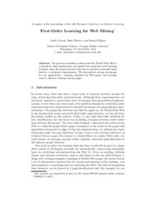 To appear in the proceedings of the 10th European Conference on Machine Learning.  First-Order Learning for Web Mining? Mark Craven, Se´an Slattery and Kamal Nigam School of Computer Science, Carnegie Mellon University 