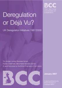 Deregulation or Déjà Vu? UK Deregulation InitiativesTim Ambler, London Business School Francis Chittenden, Manchester Business School