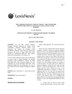 Page 1  PHL VARIABLE INSURANCE COMPANY, Plaintiff, v. THE P. BOWIE 2008 IRREVOCABLE TRUST, by and through its Trustee, LOUIS E. BALDI, Defendant. C.A. No[removed]M