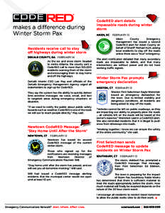 makes a difference during Winter Storm Pax Residents receive call to stay off highways during winter storm DEKALB COUNTY, GA FEBRUARY 14 As the ice and snow storm headed