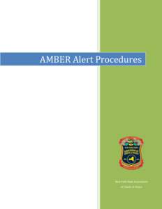 AMBER Alert Procedures  New York State Association of Chiefs of Police  AMBER ALERT PROCEDURES