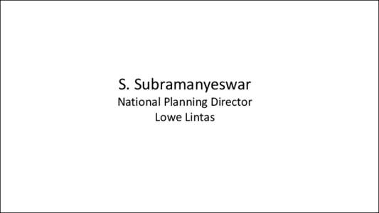 S. Subramanyeswar National Planning Director Lowe Lintas a short story
