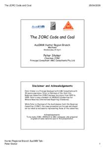 The JORC Code and Coal Hunter Branch presentation by Peter Stoker