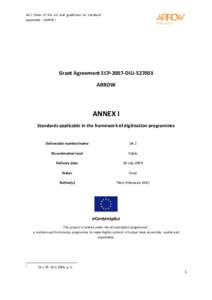 D4.1 State of the art and guidelines on standard applicable – ANNEX I Grant Agreement ECP-2007-DILI[removed]ARROW
