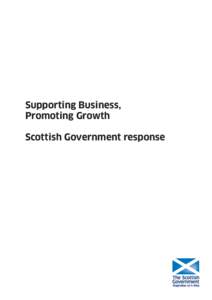 Supporting Business Promoting Growth Scottish Government Response