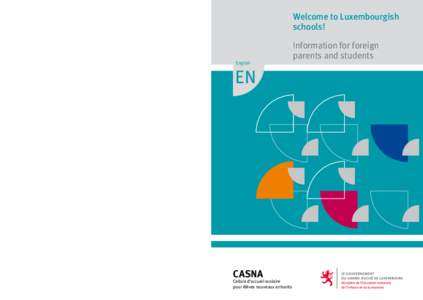 Welcome to Luxembourgish schools! Information for foreign parents and students English