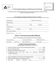 <Insert Community Seal> V Zone Building Design and Performance Certificate For New Construction, Substantial Improvements, and the repair of damage to buildings in Coastal Special Flood Hazard Area (Zone V)