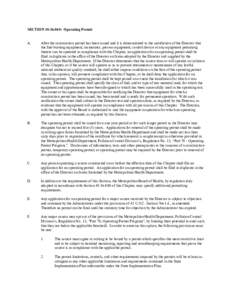 SECTION[removed]: Operating Permit  A. After the construction permit has been issued and it is demonstrated to the satisfaction of the Director that the fuel-burning equipment, incinerator, process equipment, control de