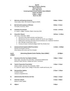 Agenda Ohio Board of Regents Meeting Miami University 501 E. High Street Armstrong Student Center Pavilion, Room 3056A/B Oxford, OH 45056