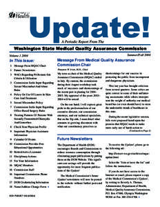 Update! A Periodic Report From The Washington State Medical Quality Assurance Commission  Summer/Fall 2004