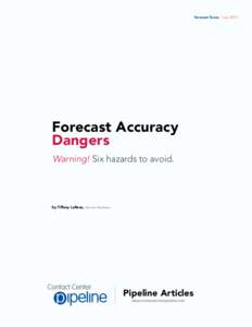 forecast focus / sep[removed]Forecast Accuracy Dangers Warning! Six hazards to avoid.
