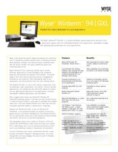 Wyse Winterm 941GXL ® ™  Flexible Thin Client Optimized for Local Applications