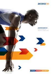 ACCESS BANK PLC ANNUAL REPORT AND ACCOUNTS 2013 CONTENTS