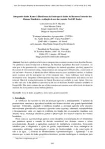 Anais XVII Simpósio Brasileiro de Sensoriamento Remoto - SBSR, João Pessoa-PB, Brasil, 25 a 29 de abril de 2015, INPE  Integrando dados Raster à Plataforma da Embrapa de dados de Recursos Naturais dos Biomas Brasileir