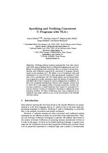 Specifying and Verifying Concurrent C Programs with TLA+ Amira Methni1,4(B) , Matthieu Lemerre2 , Belgacem Ben Hedia1 , Serge Haddad3 , and Kamel Barkaoui4 1