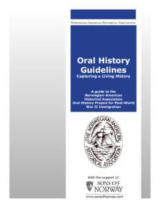 Norwegian-American Historical Association  Oral History Guidelines  Capturing a Living History