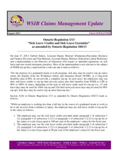 WSIB Claims Management Update August 2013 Flash NEWSLETTER  Ontario Regulation 1/13