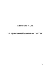 In the Name of God  The Hydrocarbons (Petroleum and Gas) Law 1